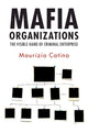Book cover of: Mafia Organizations. By: Maurizio Catino