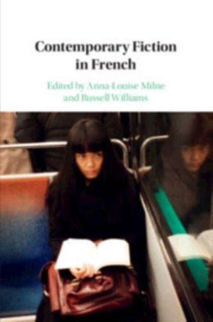 Book cover of: Contemporary Fiction in French. By: Anna-Louise Milne