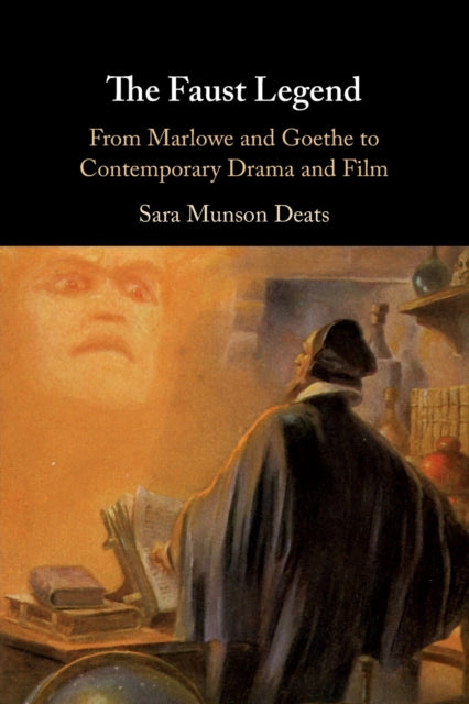 Book cover of: Faust Legend. By: Sara Munson Deats