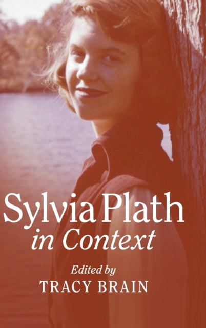 Book cover of: Sylvia Plath in Context. By: Tracy Brain