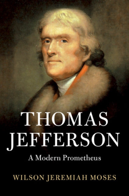 Book cover of: Thomas Jefferson. By: Wilson Jeremiah Moses
