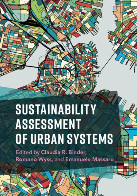 Book cover of: Sustainability Assessment of Urban Systems. By: Claudia R. Binder