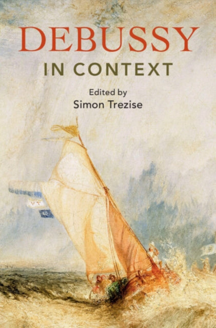 Book cover of: Debussy in Context. By: Simon Trezise