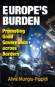 Book cover of: Europe's Burden. By: Alina Mungiu-Pippidi