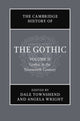Book cover of: Cambridge History of the Gothic: Volume 2, Gothic in the Nineteenth Century. By: Angela Wright