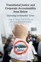 Book cover of: Transitional Justice and Corporate Accountability from Below. By: Leigh A. Payne