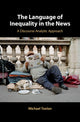 Book cover of: Language of Inequality in the News. By: Michael Toolan