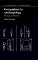 Book cover of: Comparison in Anthropology. By: Matei Candea