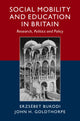 Book cover of: Social Mobility and Education in Britain. By: Erzsébet Bukodi