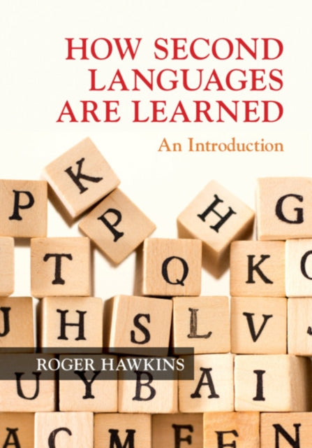 Book cover of: How Second Languages are Learned. By: Roger Hawkins