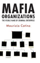 Book cover of: Mafia Organizations. By: Maurizio Catino