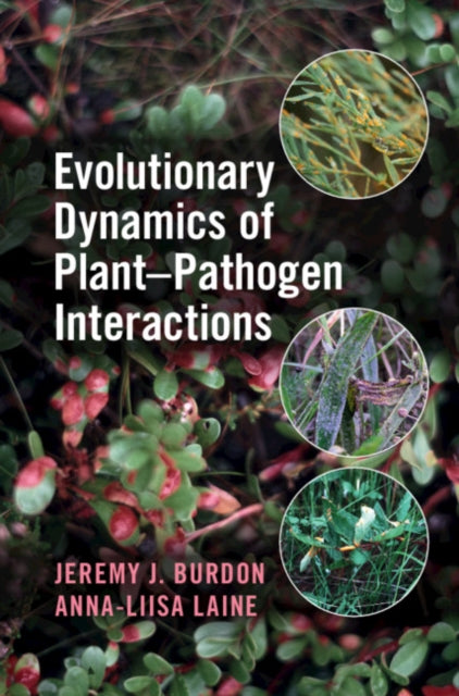 Book cover of: Evolutionary Dynamics of Plant-Pathogen Interactions. By: Jeremy J. Burdon