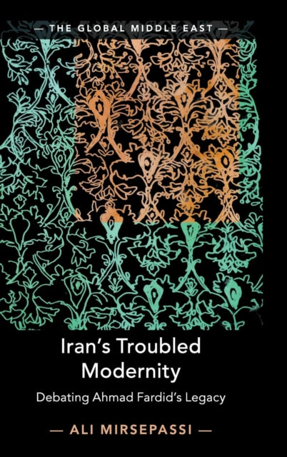 Book cover of: Iran's Troubled Modernity. By: Ali Mirsepassi