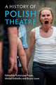 Book cover of: History of Polish Theatre. By: Katarzyna Fazan