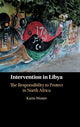 Book cover of: Intervention in Libya. By: Karin Wester
