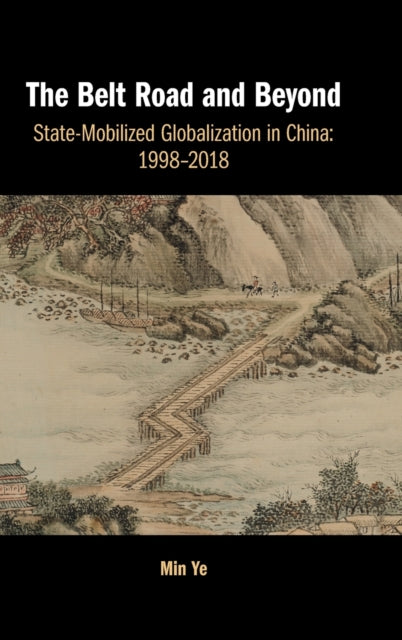 Book cover of: Belt Road and Beyond. By: Min Ye