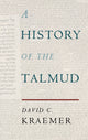 Book cover of: History of the Talmud. By: David Kraemer