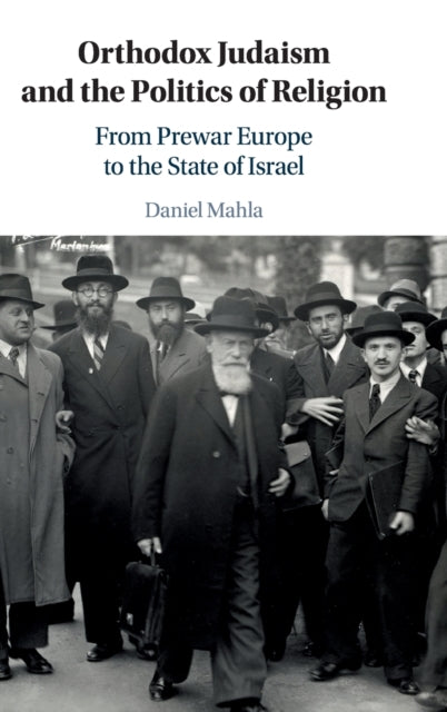 Book cover of: Orthodox Judaism and the Politics of Religion. By: Daniel Mahla