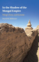 Book cover of: In the Shadow of the Mongol Empire. By: Robinson, David M.