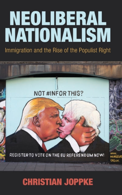 Book cover of: Neoliberal Nationalism. By: Christian Joppke