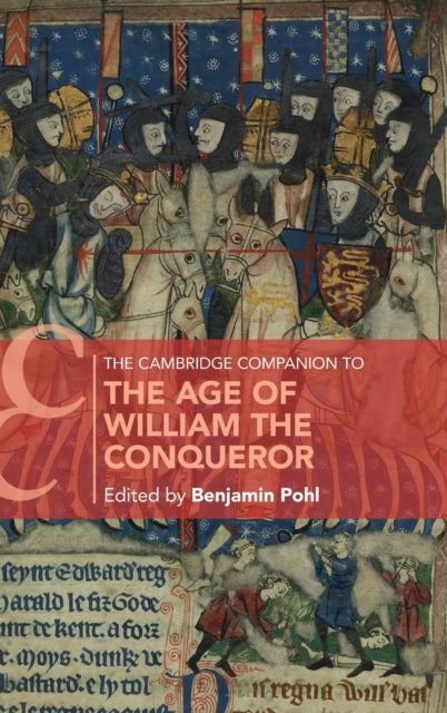 Book cover of: Cambridge Companion to the Age of William the Conqueror. By: Benjamin Pohl