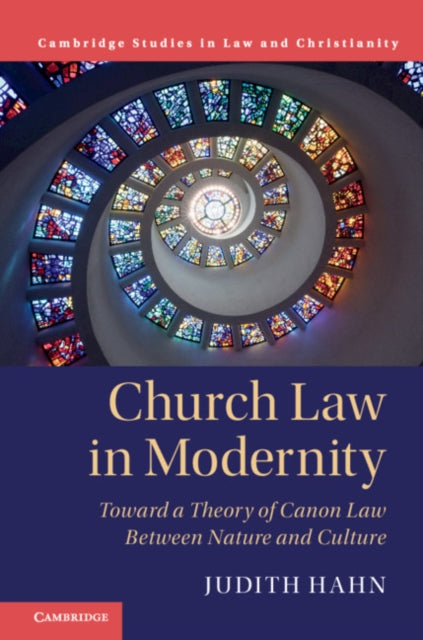 Book cover of: Church Law in Modernity. By: Judith Hahn