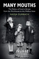Book cover of: Many Mouths. By: Nadja Durbach