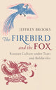 Book cover of: Firebird and the Fox. By: Jeffrey Brooks