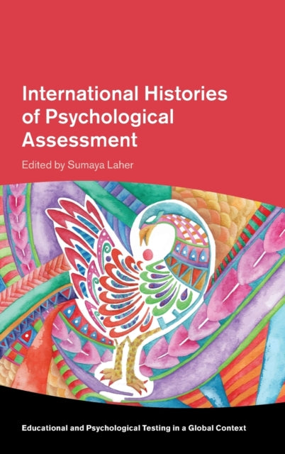 Book cover of: International Histories of Psychological Assessment. By: Sumaya Laher