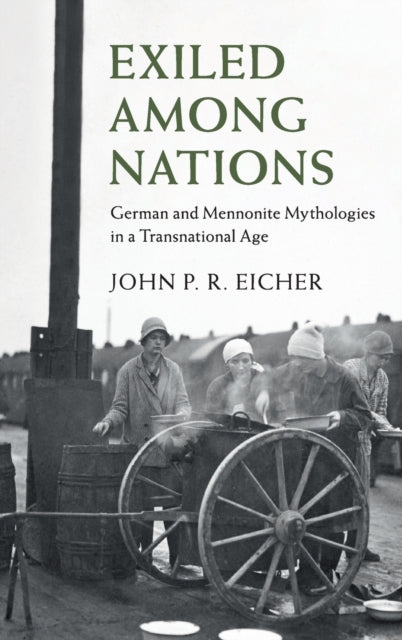 Book cover of: Exiled Among Nations. By: John P. R. Eicher