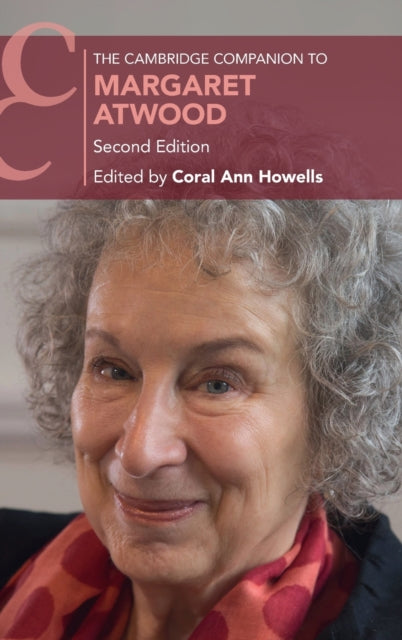 Book cover of: Cambridge Companion to Margaret Atwood. By: Coral Ann Howells