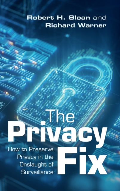Book cover of: Privacy Fix. By: Robert H. Sloan