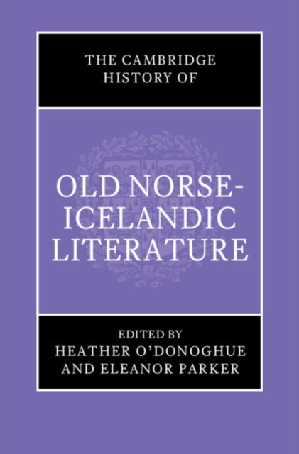 Book cover of: Cambridge History of Old Norse-Icelandic Literature. By: Heather O'Donoghue