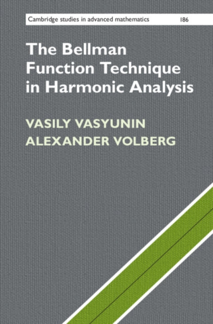 Book cover of: Bellman Function Technique in Harmonic Analysis. By: Vasily Vasyunin