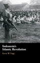 Book cover of: Indonesia's Islamic Revolution. By: Kevin W. Fogg