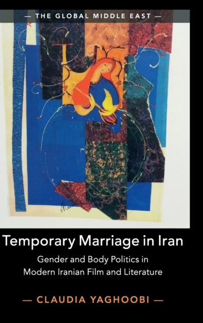 Book cover of: Temporary Marriage in Iran. By: Claudia Yaghoobi