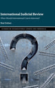 Book cover of: International Judicial Review. By: Shai Dothan