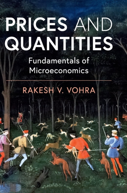 Book cover of: Prices and Quantities. By: Rakesh V. Vohra