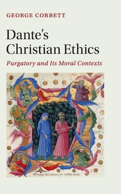 Book cover of: Dante's Christian Ethics. By: George Corbett