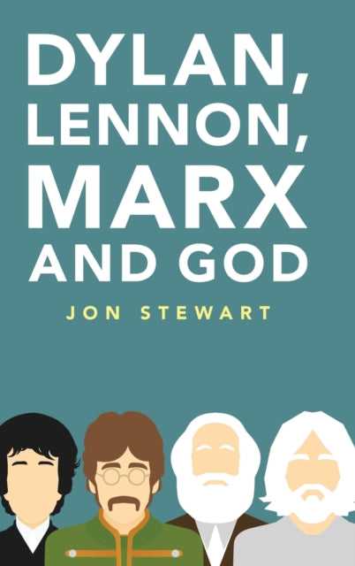 Book cover of: Dylan, Lennon, Marx and God. By: Jon Stewart