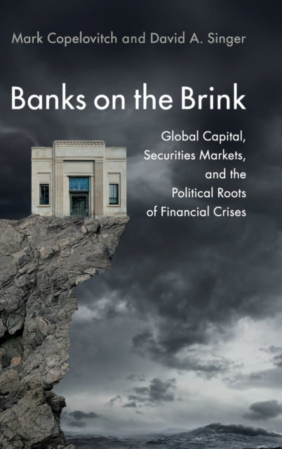 Book cover of: Banks on the Brink. By: Mark Copelovitch