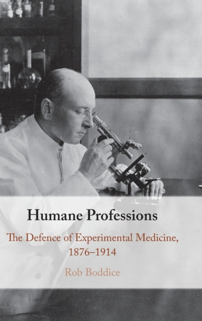 Book cover of: Humane Professions. By: Rob Boddice