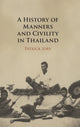 Book cover of: History of Manners and Civility in Thailand. By: Patrick Jory