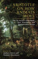 Book cover of: Aristotle on How Animals Move. By: Andrea Falcon