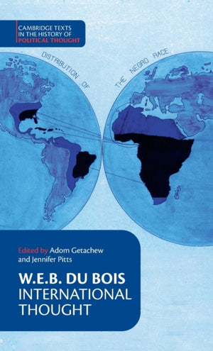 W. E. B. Du Bois: International Thought