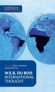 Book cover of: W. E. B. Du Bois: International Thought. By: W. E. B. Du Bois