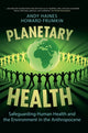 Book cover of: Planetary Health. By: Andrew Haines