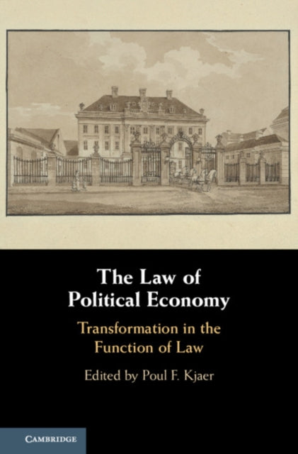 Book cover of: Law of Political Economy. By: Poul F. Kjaer
