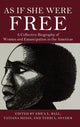 Book cover of: As If She Were Free. By: Erica L. Ball