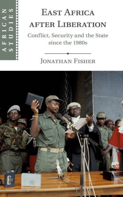 Book cover of: East Africa after Liberation. By: Jonathan Fisher